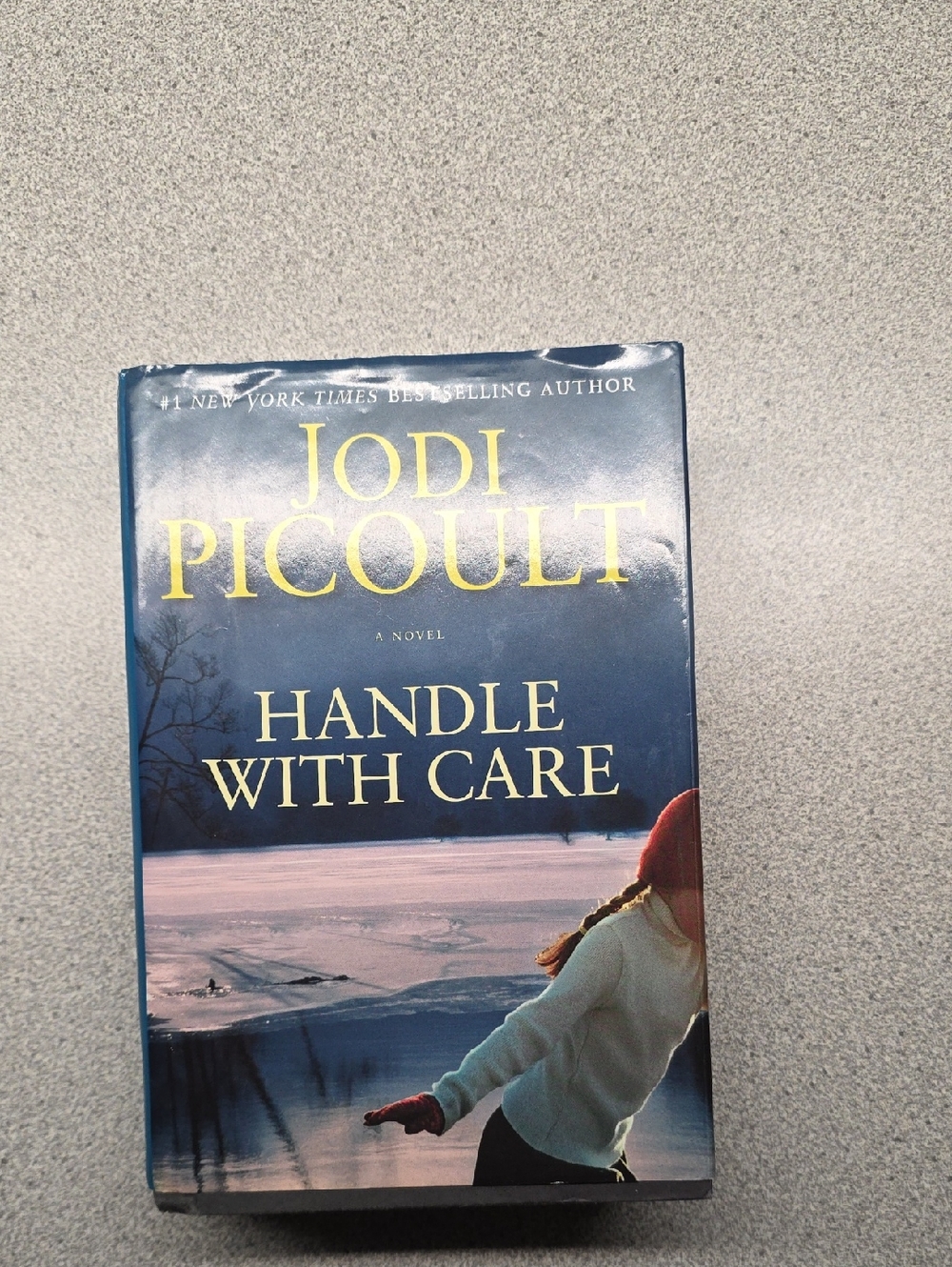 Handle With Care by Jodi Picoult